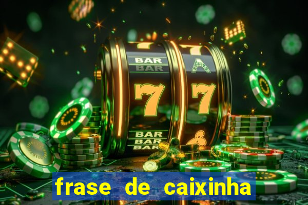 frase de caixinha de natal